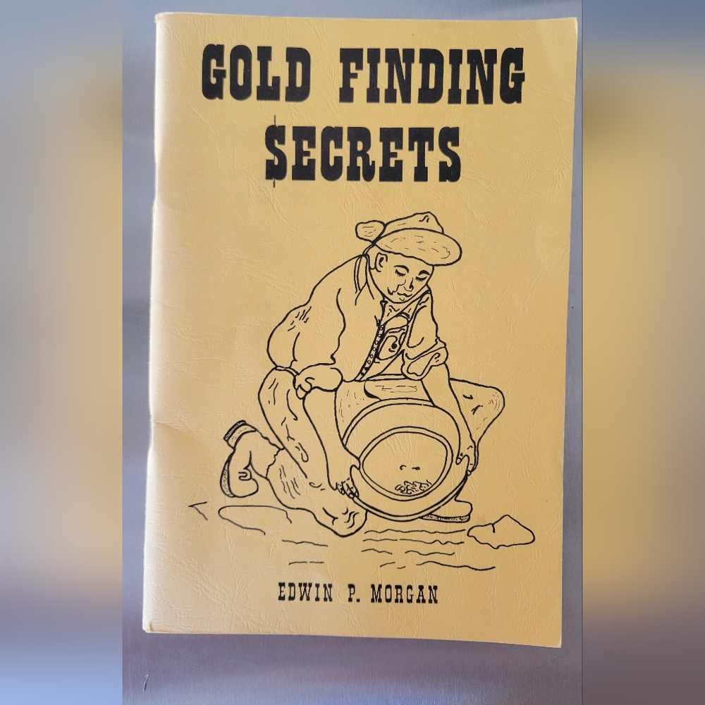 VTG 1966 5th Edition SIGNED Gold Finding Secrets by Edwin P. Morgan Softcover PB